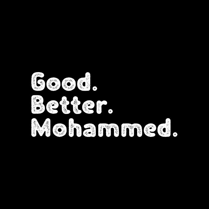 Good better Mohammed