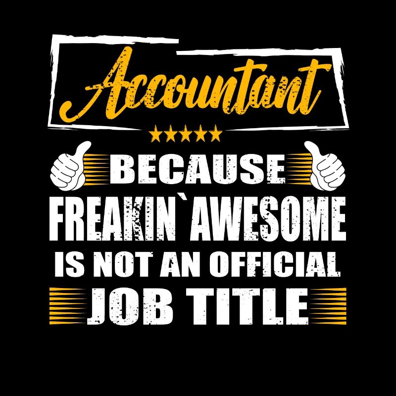 Comptable Freakin Génial Drôle Travail