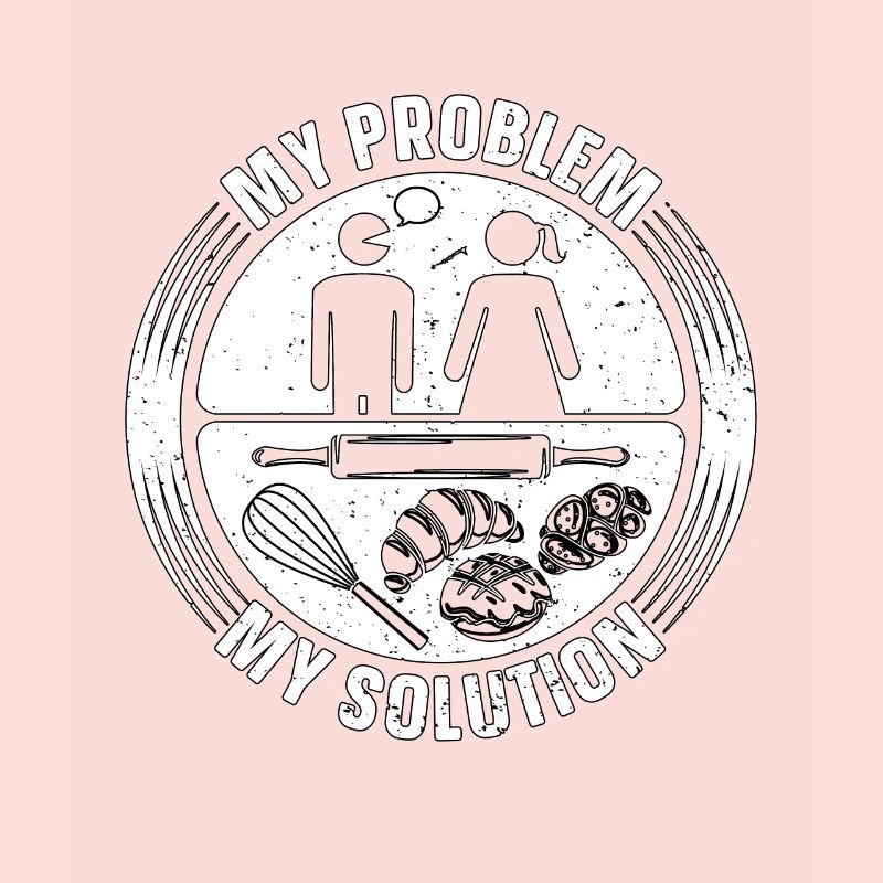 Baker My Problem My Solution Pictogram Mom Bakery