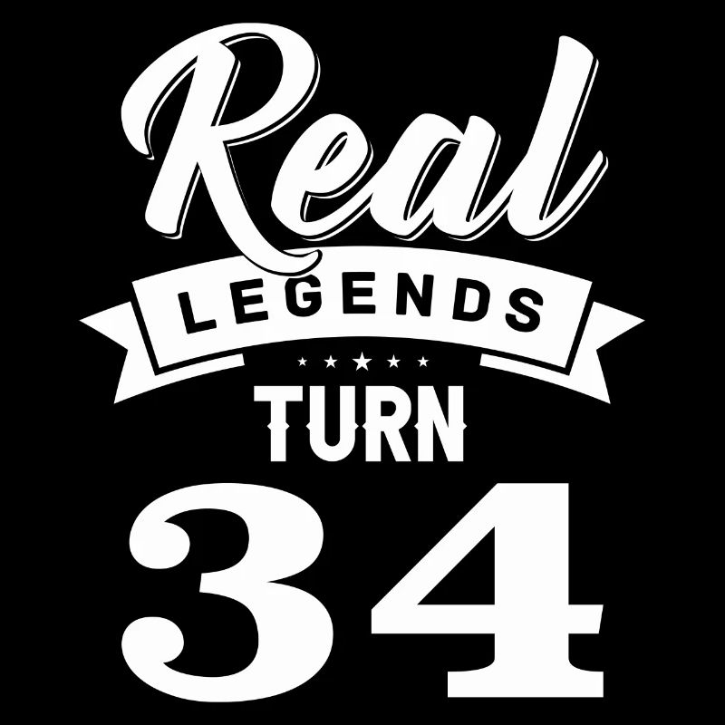 Echte Legenden werden 34, 34 Geburtstag