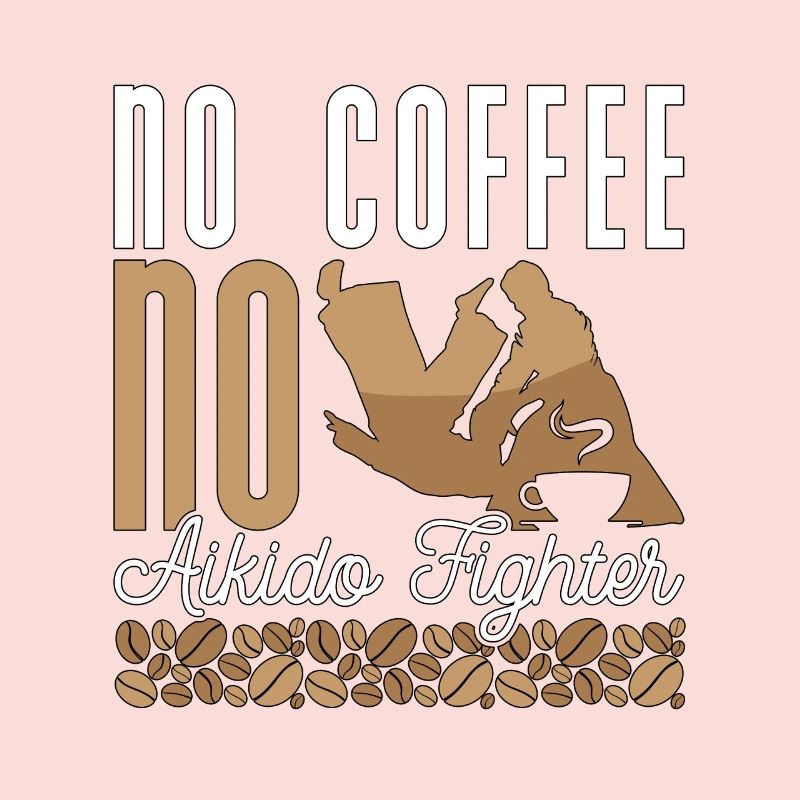 Combattant d’Aïkido Pas de café Pas de karaté Amateur de café