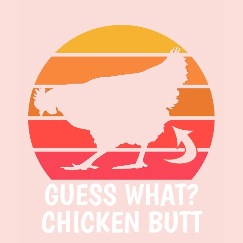 Drôle Devinez quoi ? Cul de poulet !