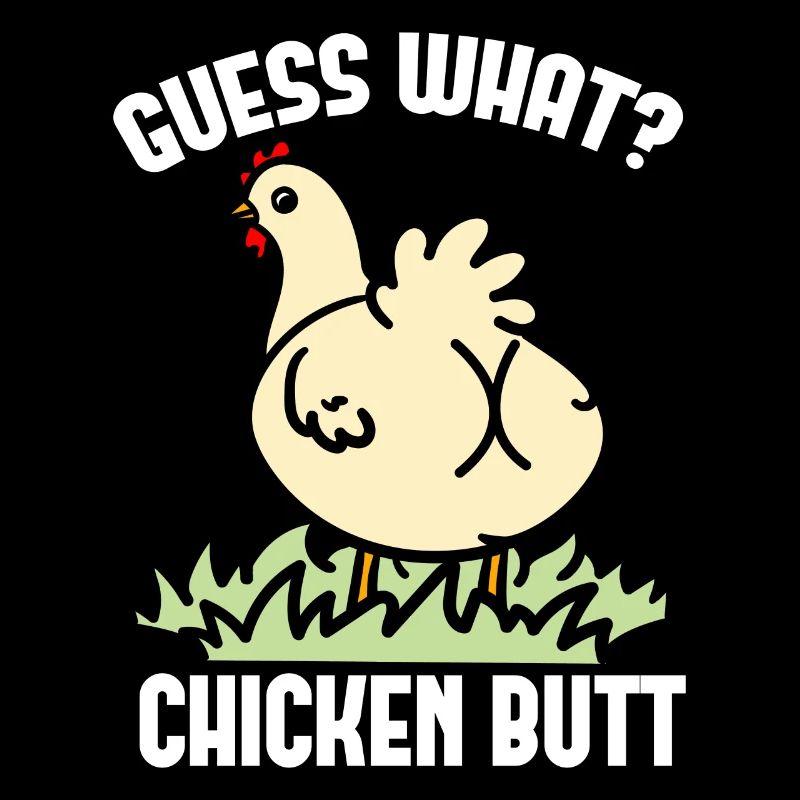 Drôle Devinez quoi ? Cul de poulet !