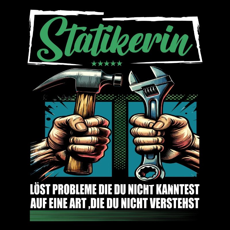 Statikerin Beruf mit lustigen Spruch