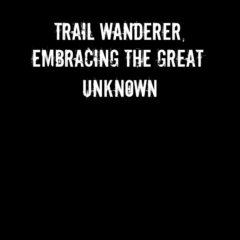 Hiking - Trail wanderer, embracing the great