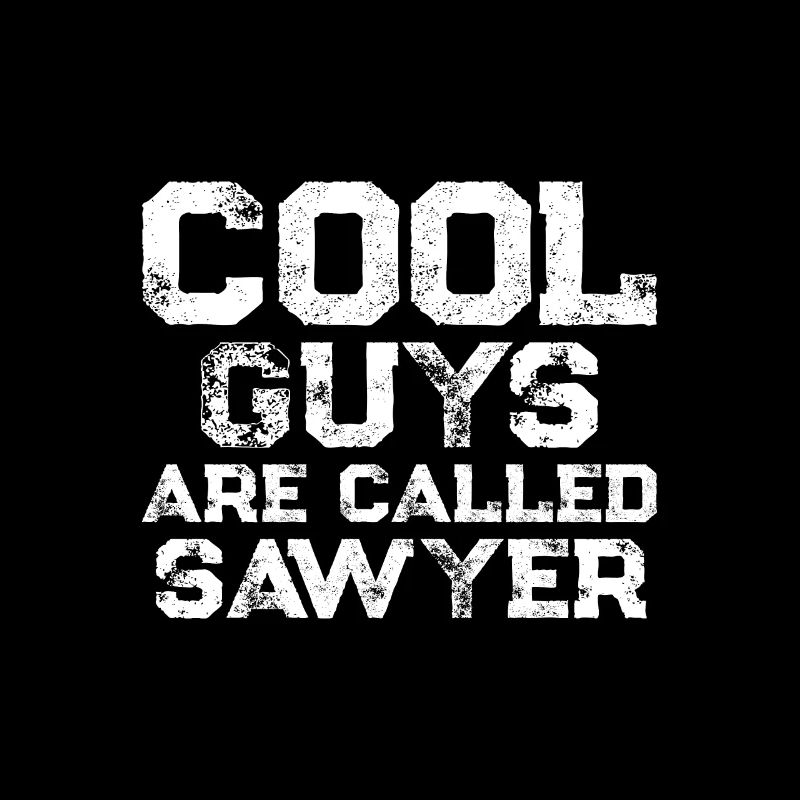 Les gars cool s’appellent Sawyer