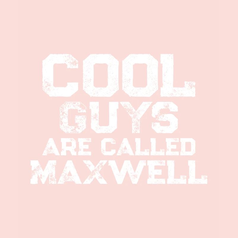 Les gars cool s’appellent Maxwell