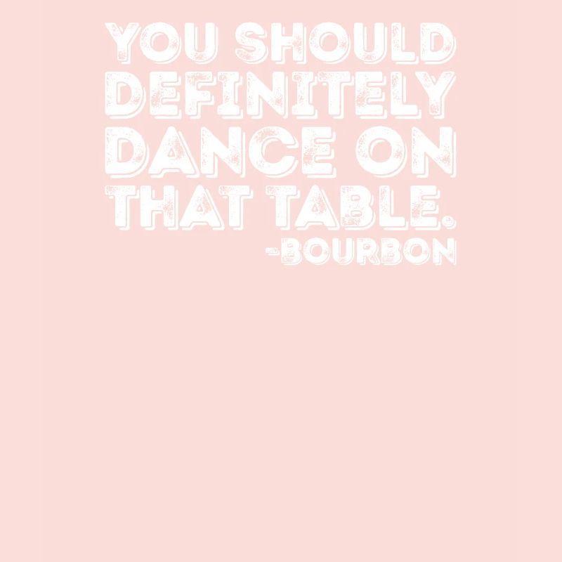 Vous devriez absolument danser sur cette table de bourbon
