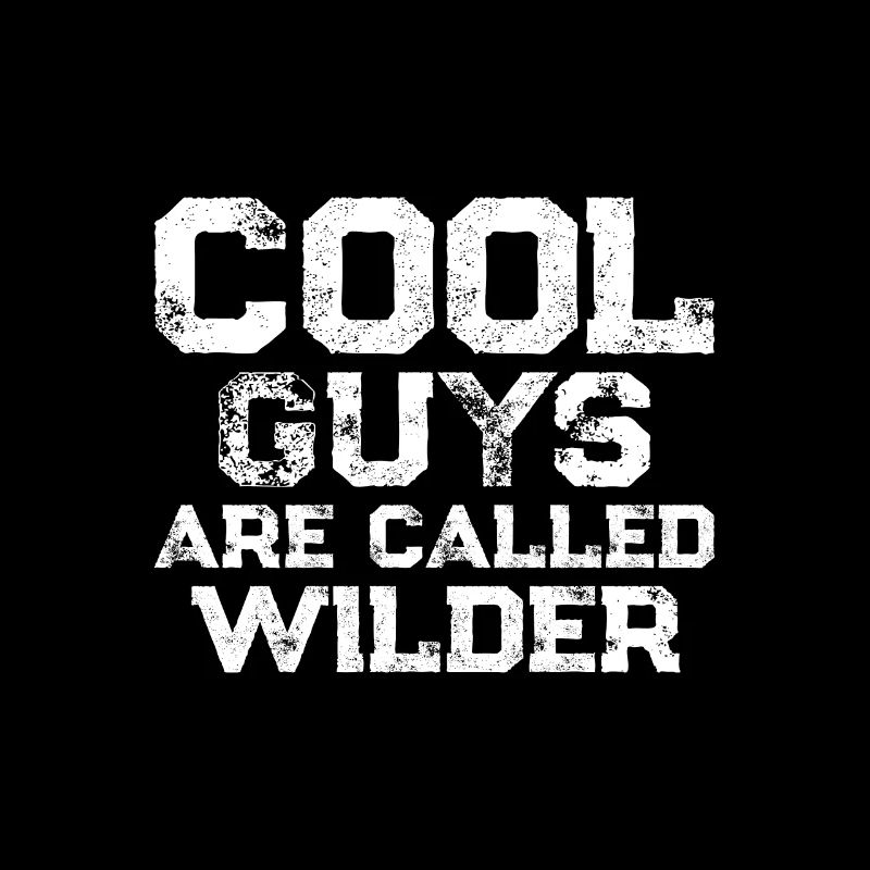 Les mecs cool s’appellent Wilder