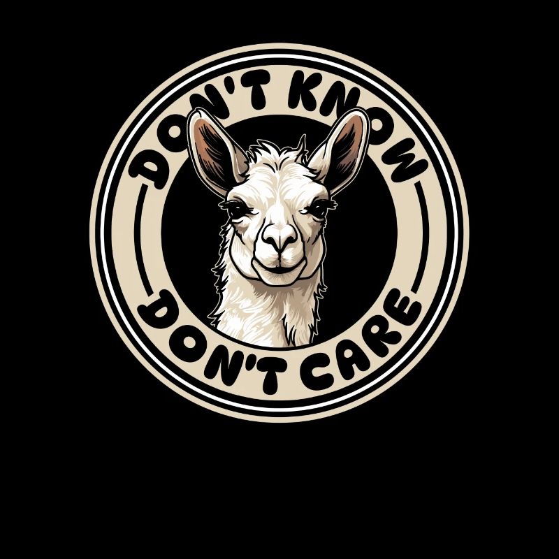 llama llama funny don't know don't care