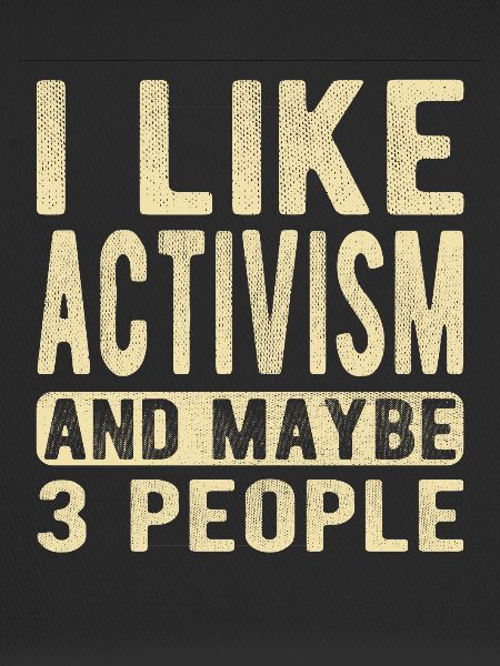 Activism Saying