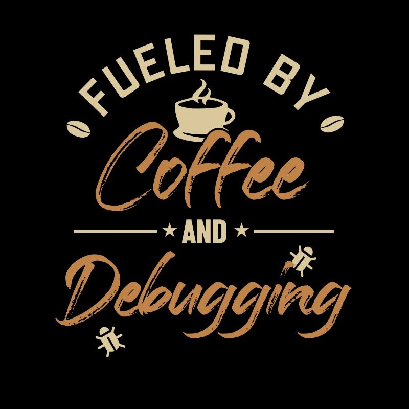 Alimenté par le café et le débogage Developer Coder
