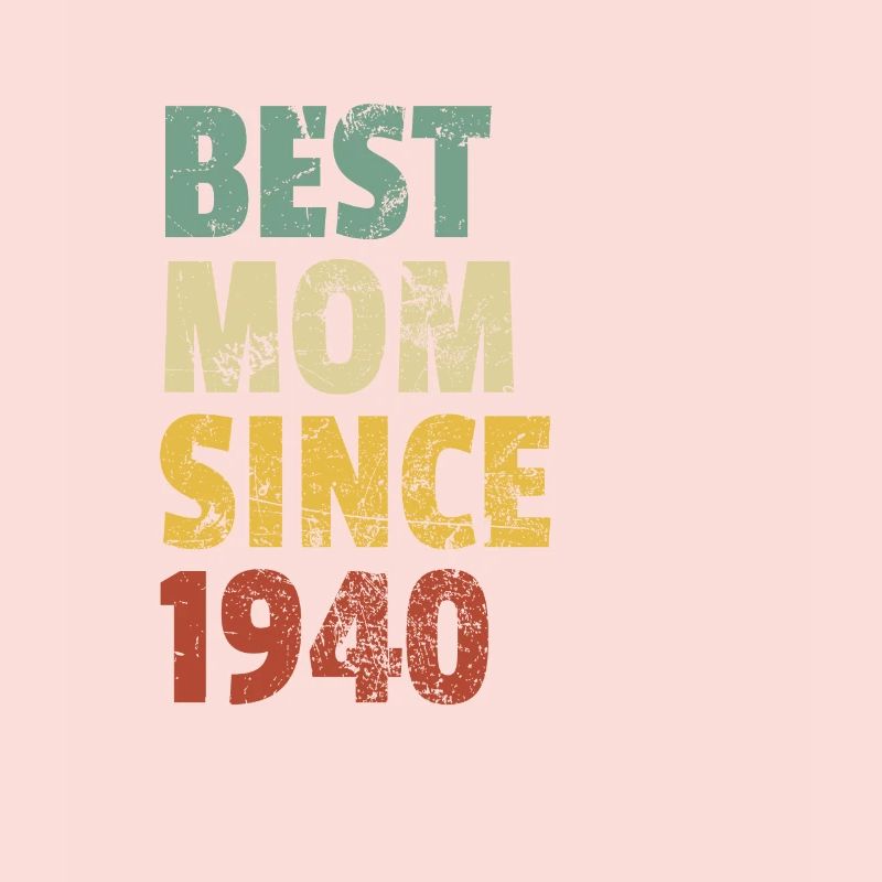 Beste Mutter seit 1940 Muttertags-Slogan-Zitat
