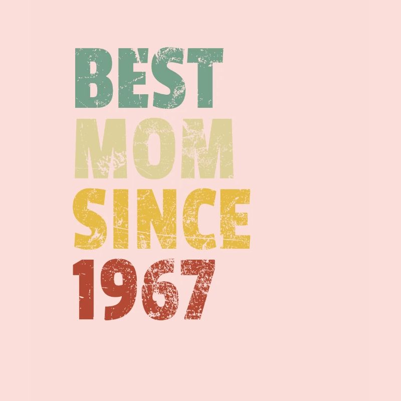 Beste Mutter seit 1967 Muttertagsslogan Zitat