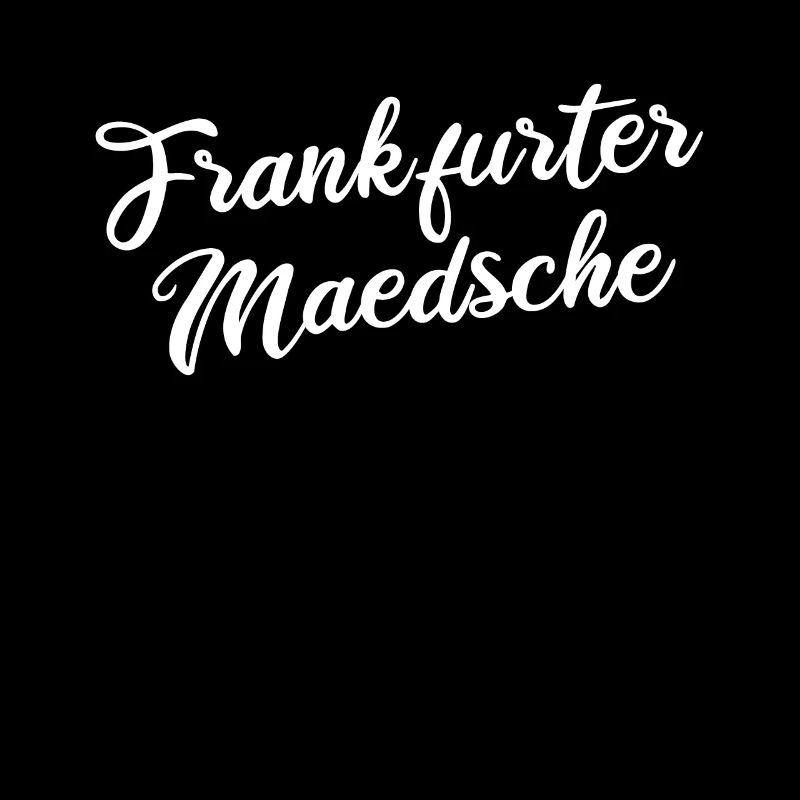 Frankfurter Mädsche Hessen Hessisce