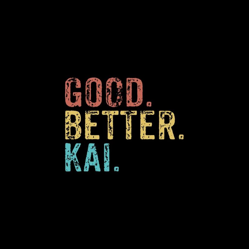 Good better Kai