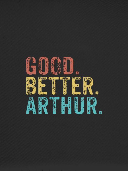 Good better Arthur