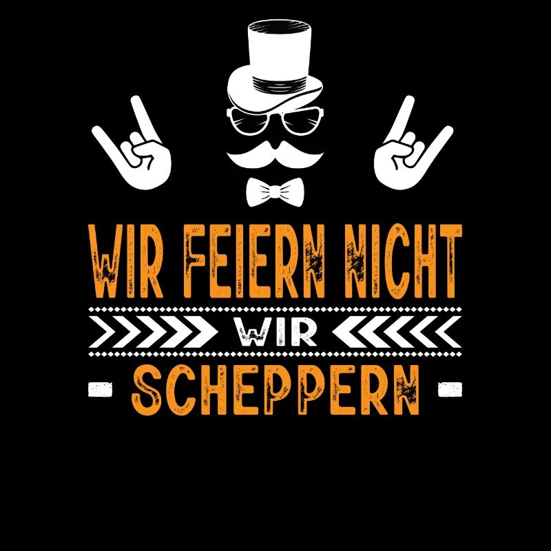 Wir Feiern Nicht Wir Scheppern Polterabend JGA