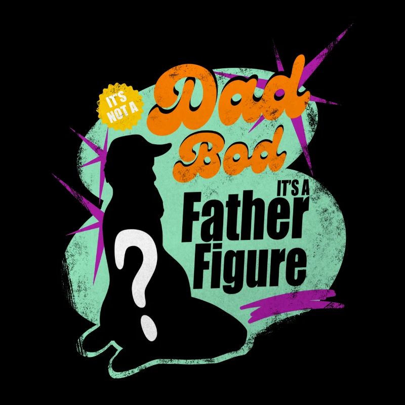 it's not a dad bod its a father figure