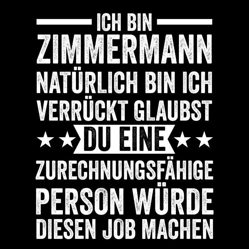 Zimmermann Beruf Zimmerer Geschenk