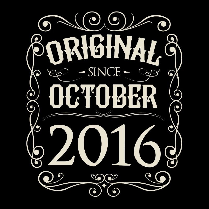 Vintage - Original since October 2016 Birthday