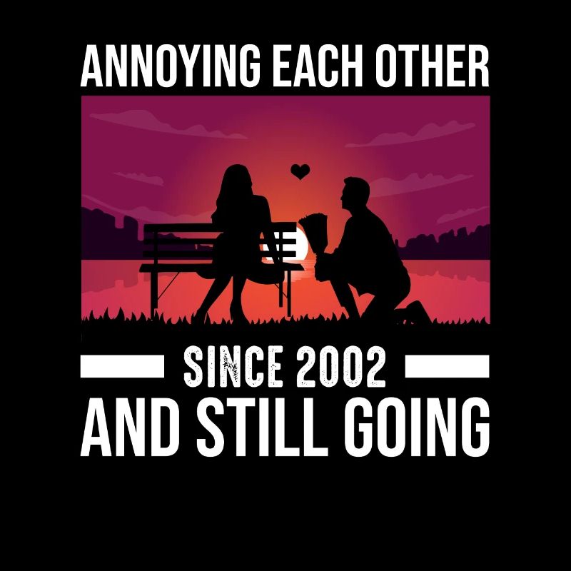 Relationship Marriage Anniversary - teasing each other since 2002