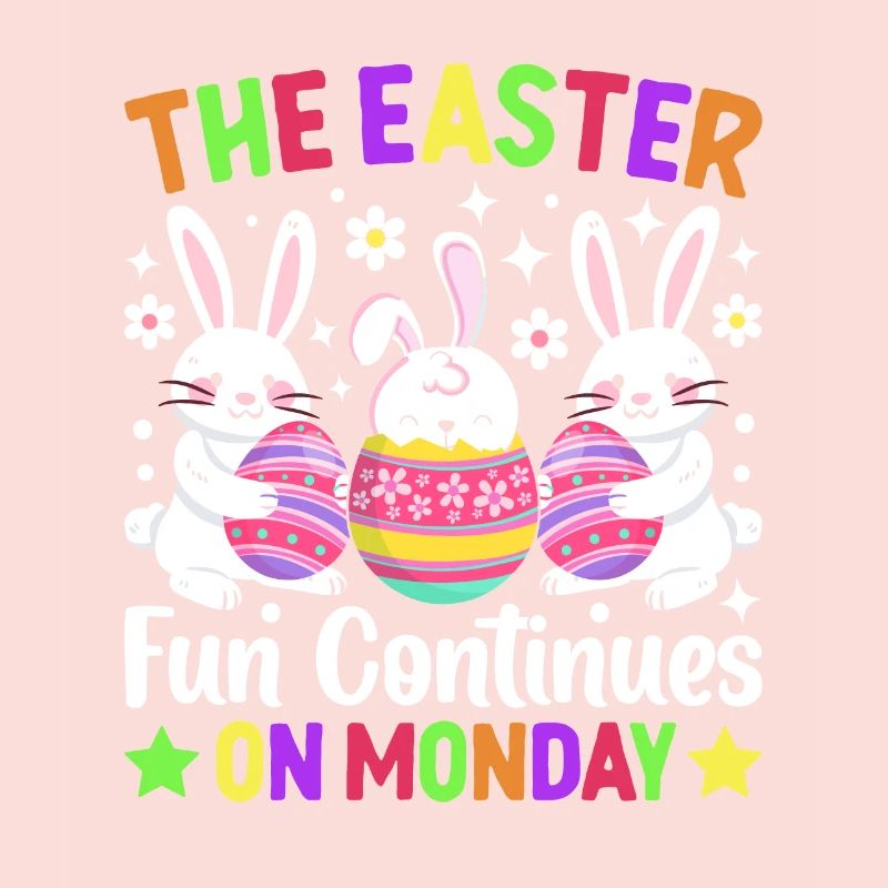 The fun continues Easter Monday Easter time Easter