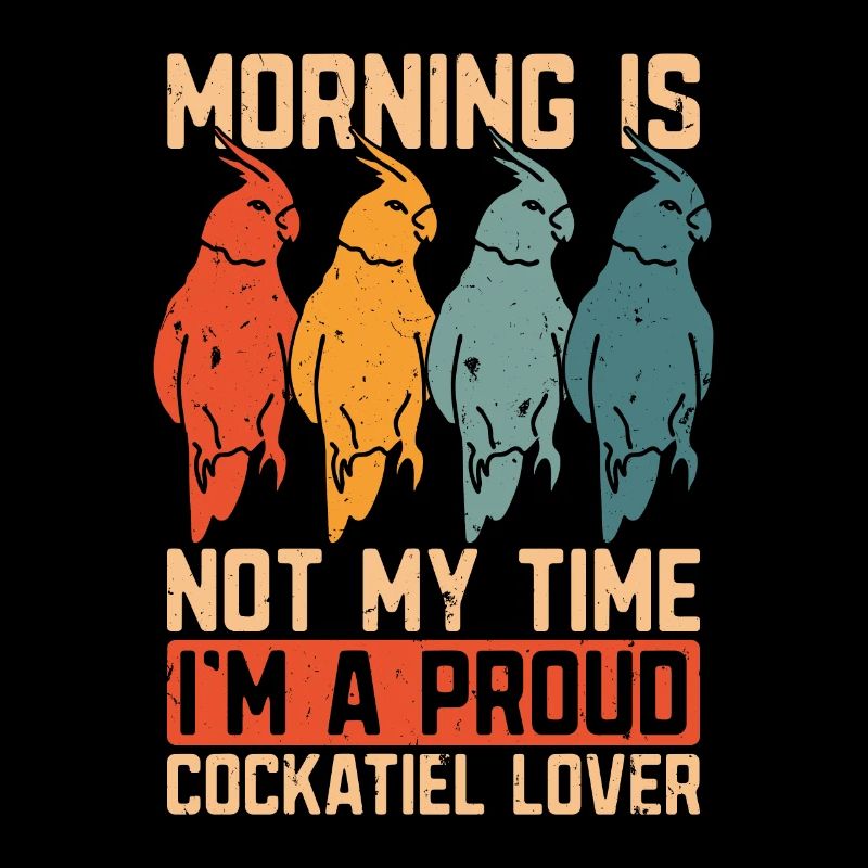 Amoureux de calopsitte Le matin n’est pas mon heure ornithologue