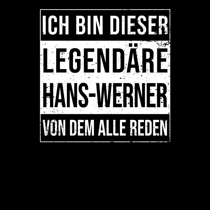 I'm this legendary for Hans-Werner