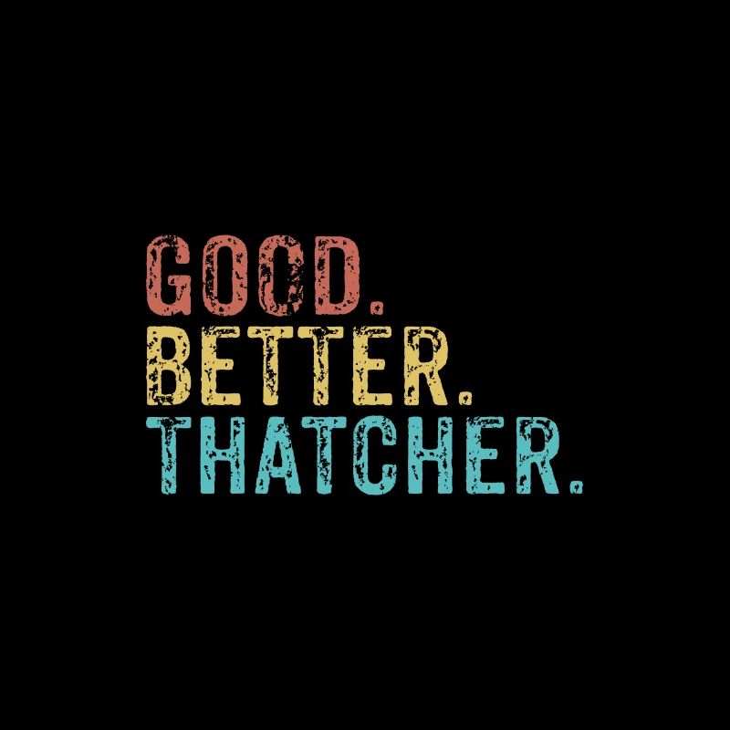 Good better Thatcher