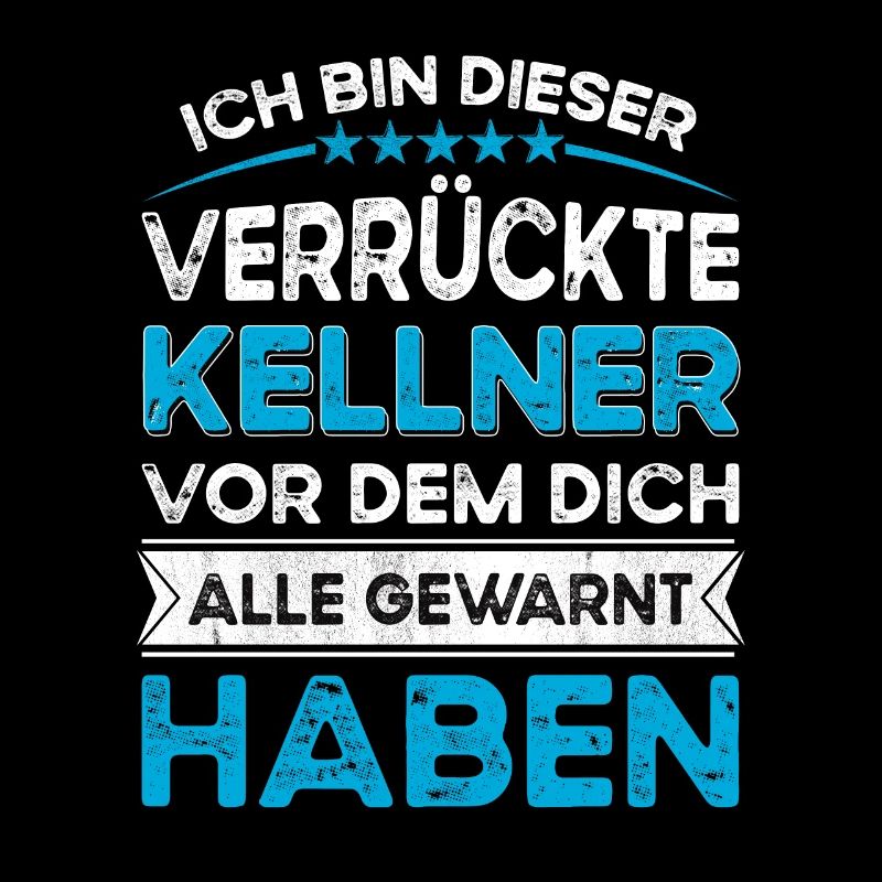 Ich bin dieser legändere Verrückte Kellner