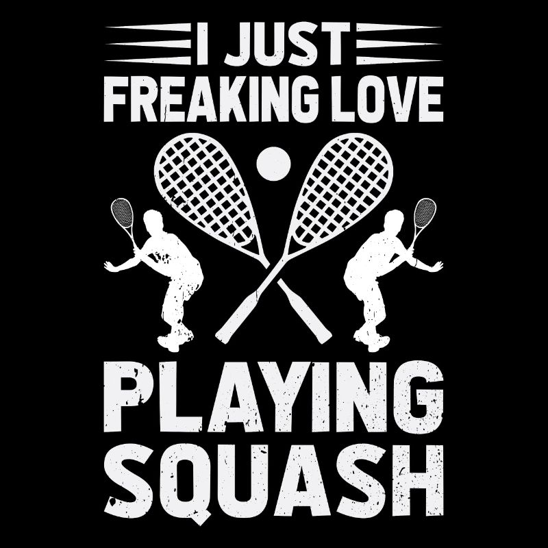 Squash Player - I just freaking love playing Squas