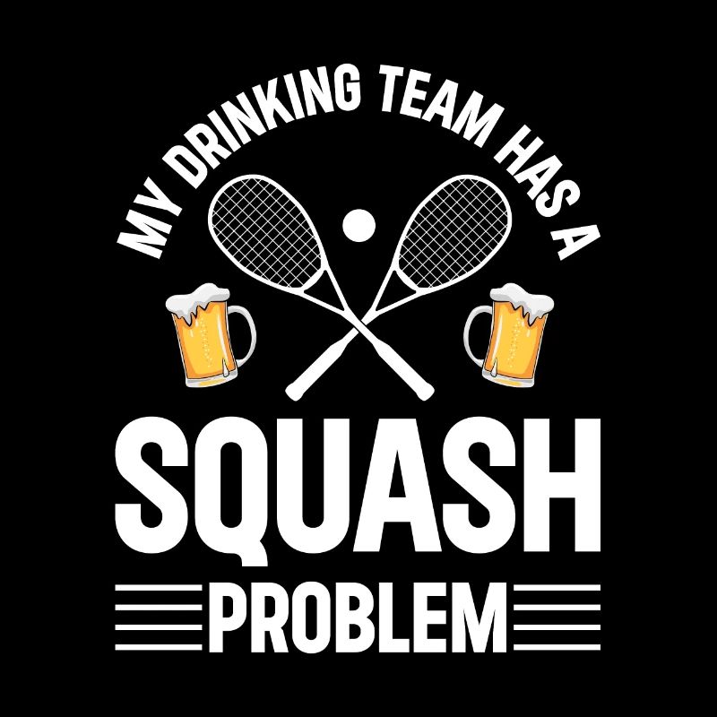Mon équipe de consommation d’alcool a un problème de squash - Squash Fun