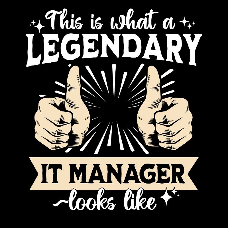 Legendary IT Manager