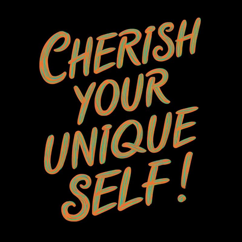 Cherish Your Unique Self Motivation