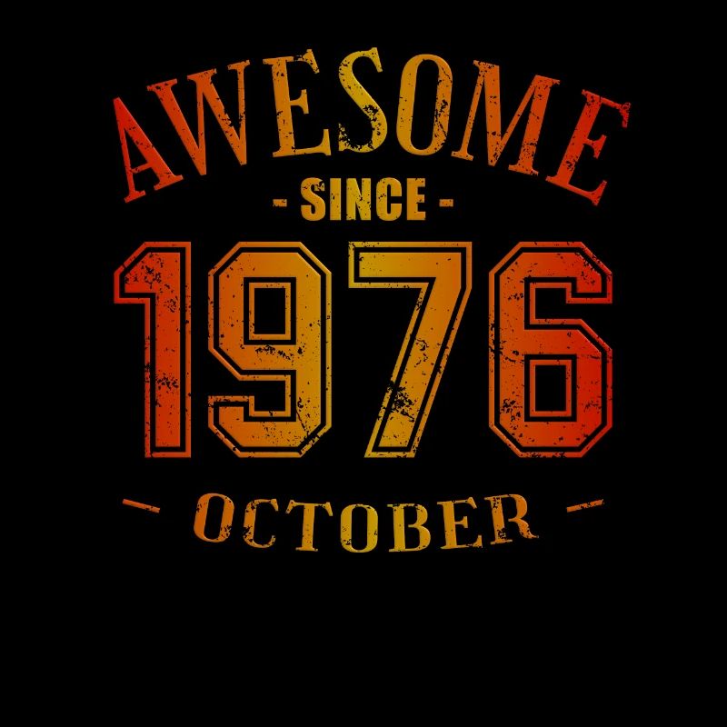 October 1976 - October Birthday Awesome