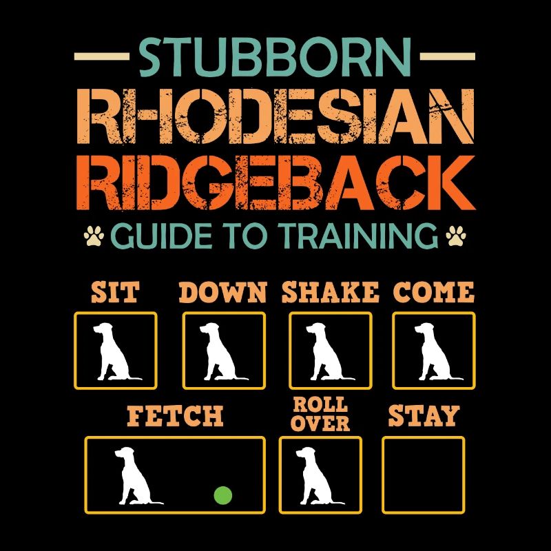 Ridgeback Dog STUBBORN RHODESIAN RIDGEBACK