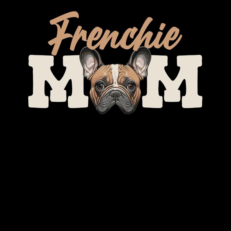 Frenchie Mom Propriétaire de bouledogue français