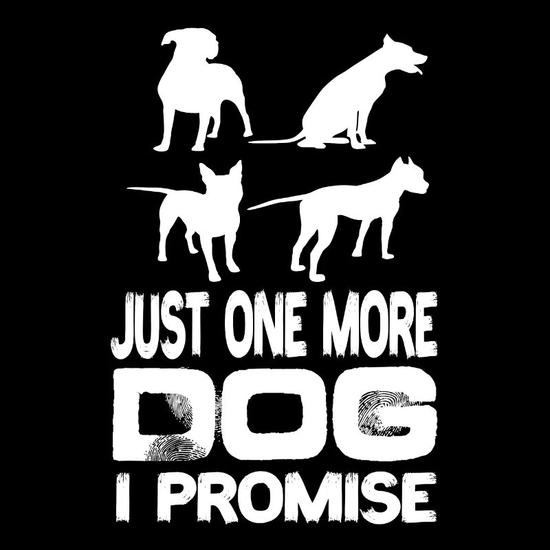 Juste un chien de plus que je promets aux chiens Chien de compagnie