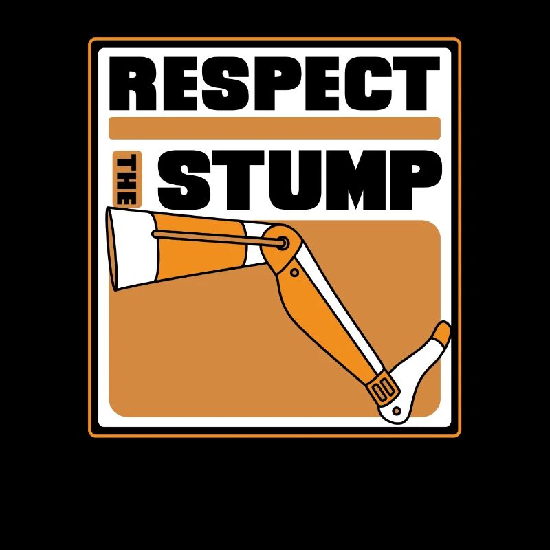 Respect The Stump Prosthesis Foot User Leg