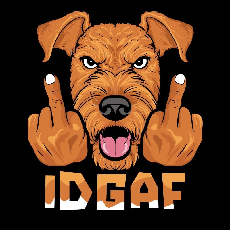 Airedale Terrier Idgaf