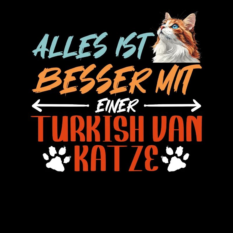 Cat owners EVERYTHING IS BETTER WITH A TURKISH