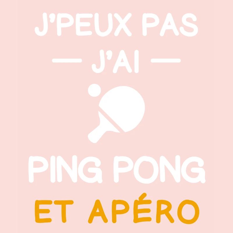 I can't I have ping pong racket aperitif
