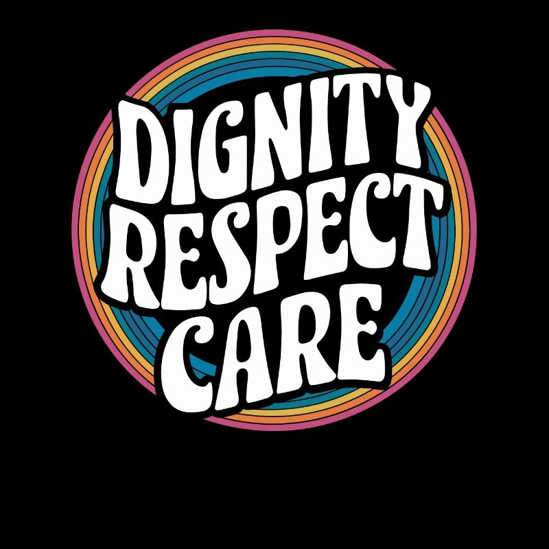 Social Worker, Social Work, Dignity, Respect, Care