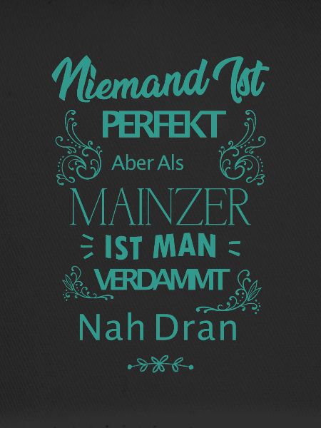 Mainz Mainz Saying