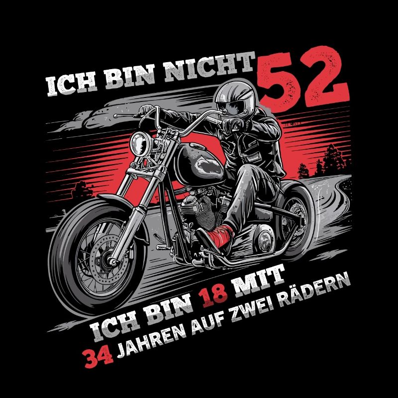 Ich bin nicht 52 Motorradfahrer Biker 52.