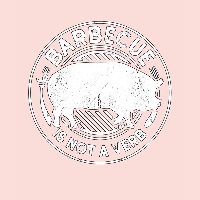Pulled Pork BBQ Barbecue Is Not A Verb Meat Lover