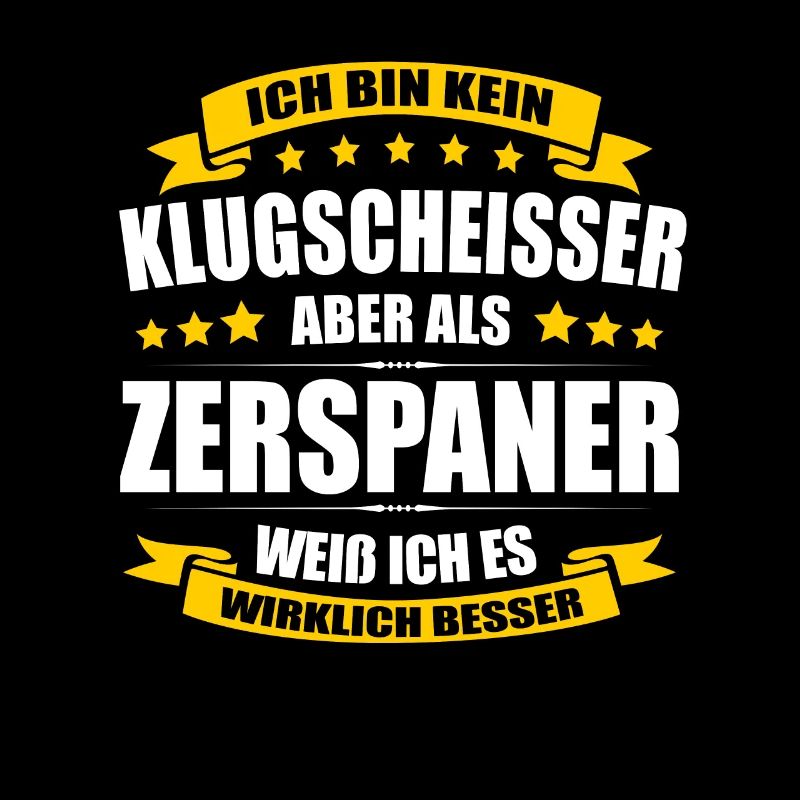 Ich Bin Kein Klugscheisser Zerspaner