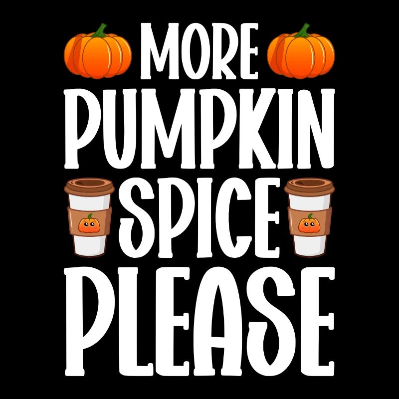 Pumpkin Spice Latte Fall Halloween Pumpkin Spice Spice