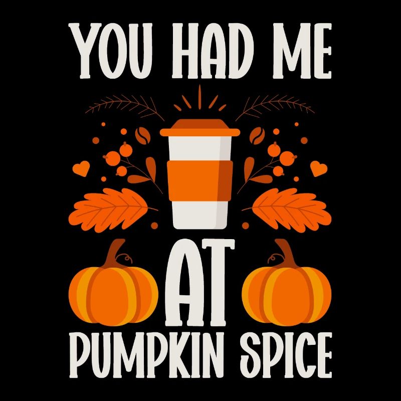 Pumpkin Spice Latte Fall Halloween Pumpkin Spice Spice